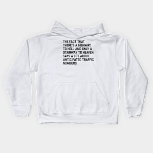 There’s Highway to Hell And Stairway to Heaven Kids Hoodie